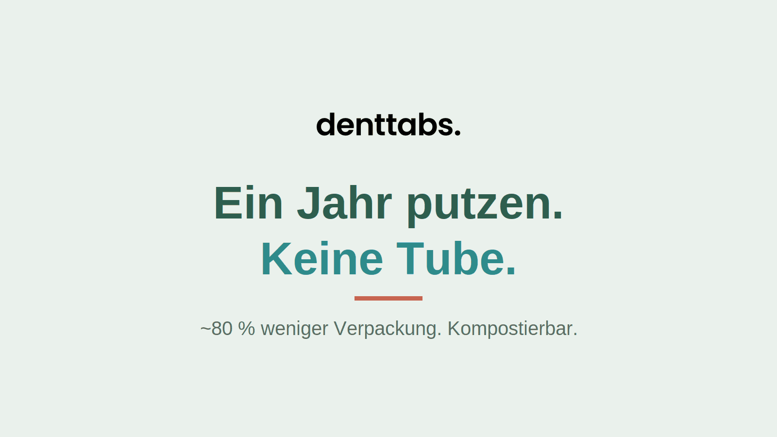 Ein Jahr Zähneputzen. Ohne eine einzige Plastiktube.